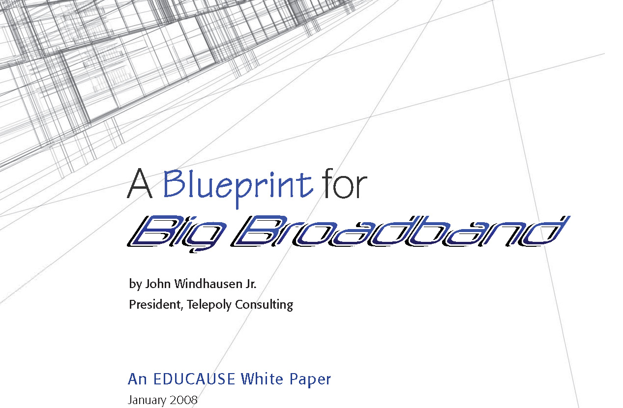 graphic Educase 2008 A Blueprint for Brig Broadband