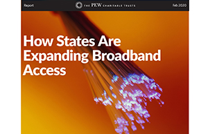How States Are Expanding Broadband Access 2020 Pew